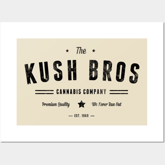 Kush Bros Cannabis Company Wall Art by 420shirts